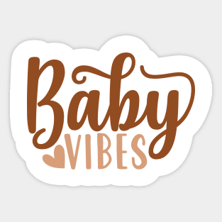 baby vibes Sticker